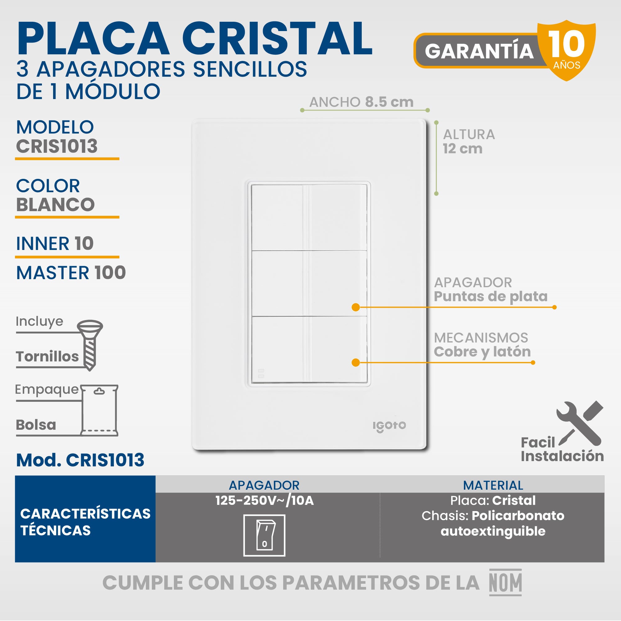 10 Placas Armada Cristal con  3 apagadores sencillos de 1 módulo  color blanco