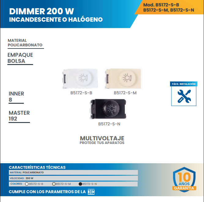 Paquete de 10 Dimmers 200 W para Lámparas Incandescentes y Halógenas&nbsp. Blanco (B5172-S-B) Marfil (B5172-S-M) Negro (B5172-S-N
